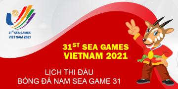 Lịch thi đấu bóng đá nam sea game 31 mới nhất