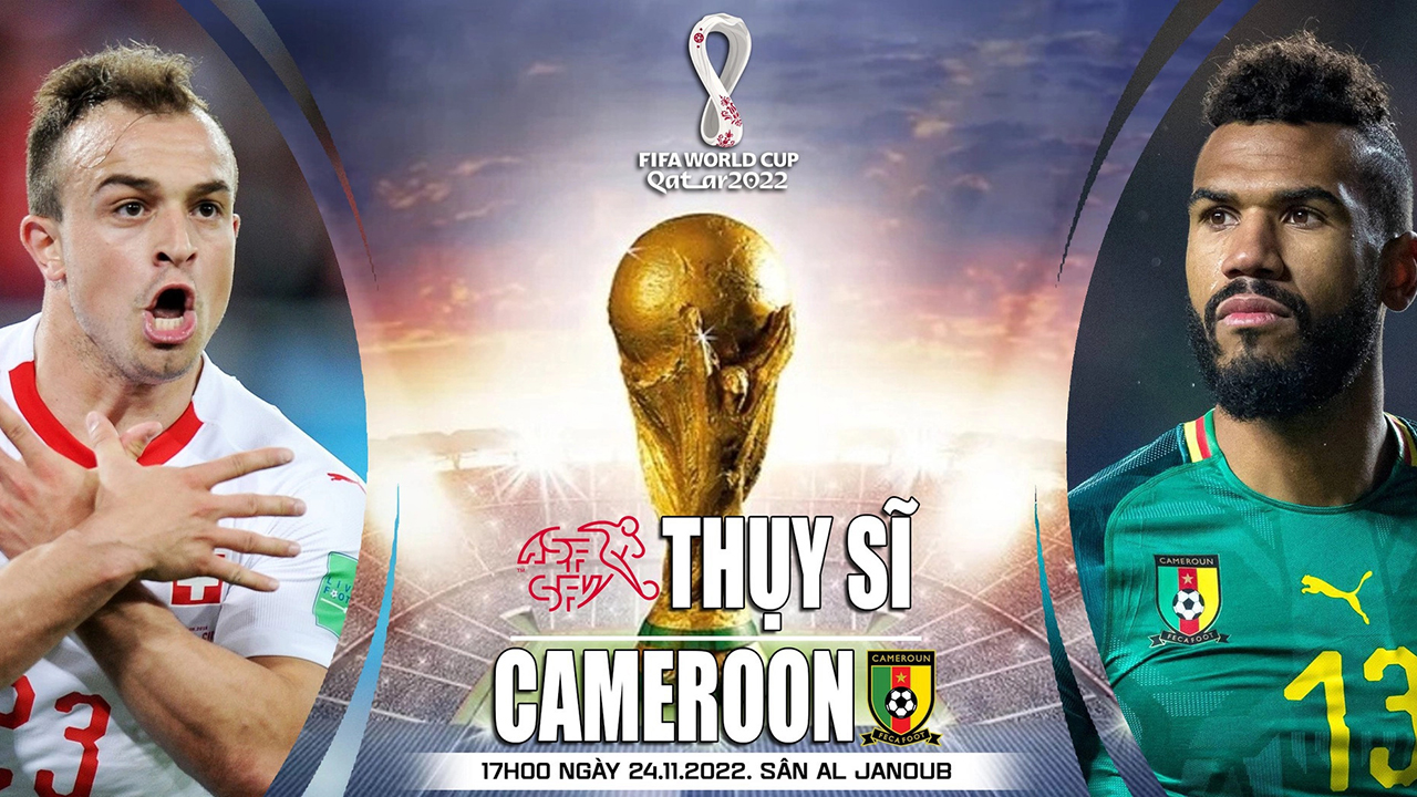 Nhận định Thụy Sĩ vs Cameroon 02